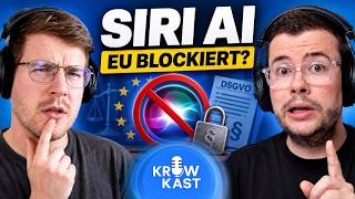 Der wahre Grund warum Siri AI nicht in die EU kommt! - KREWKAST #312