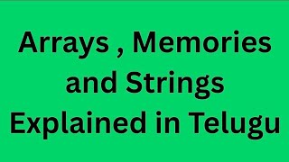 Arrays, Memories & Strings explained in Telugu || C 23 syllabus|| Verilog HDL || Ece & ECII #diploma