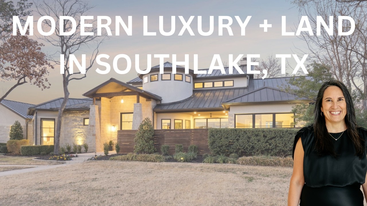 MODERN LUXURY + LAND IN SOUTHLAKE