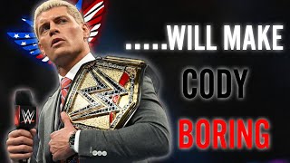 The Legacy of Rhodes: Will Cody Become Another Bland Babyface Champ?