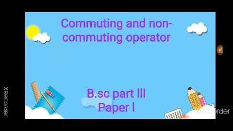 Commuting and non-commuting operator
