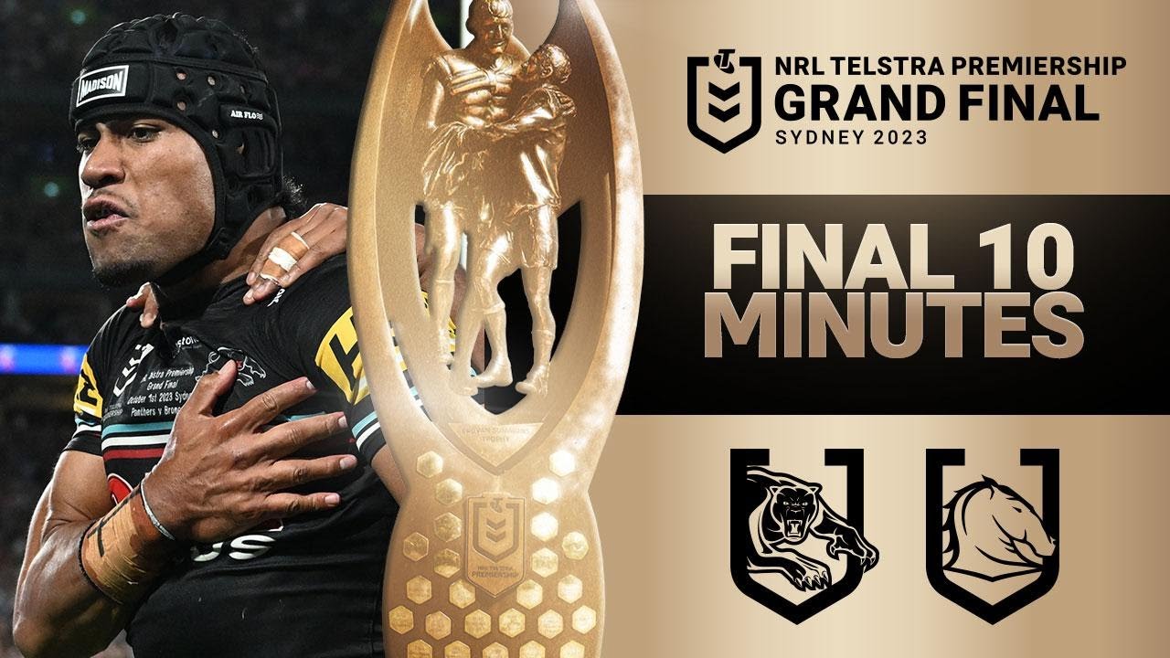The epic final 10 minutes of the 2023 NRL Grand Final Telstra Premiership 
