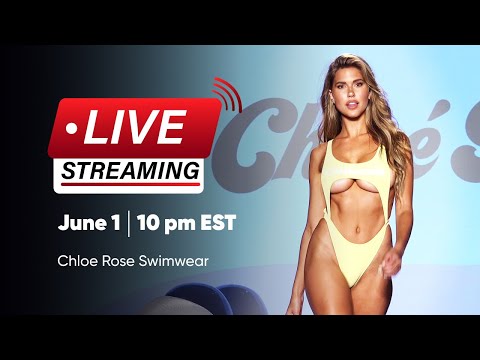 CHLOE ROSE SWIMWEAR Runway Show Official Live Stream / Miami Swim Week / Paraiso Miami Beach SHIFT