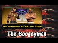 The Boogeyman Vs Big John Studd Legends Of Wrestlemania