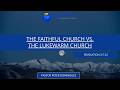 Your Kingdom Come | The Faithful Church vs. The Lukewarm Church | Revelation 3:7-22