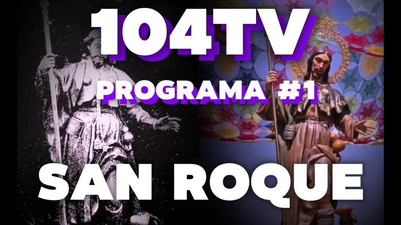 104TV Programa #1 | San Roque