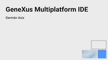 New GeneXus Multiplatform IDE: Smooth and Frictionless Development Experience