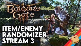 Item and Enemy Randomizer Baldur's Gate 3 Stream pt.3