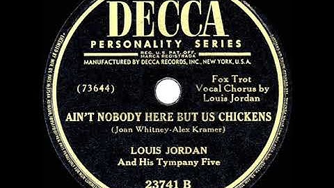 1947 HITS ARCHIVE: Ain’t Nobody Here But Us Chickens - Louis Jordan (#1 R&B hit)