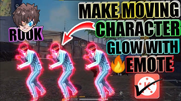 How to Make Moving Character Glow Like Ruok ff || Make Running Character glow effect Like Ruok ff