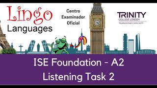 Trinity Foundation (A2) - Listening Task 2 (Questions / Answers / Transcript)