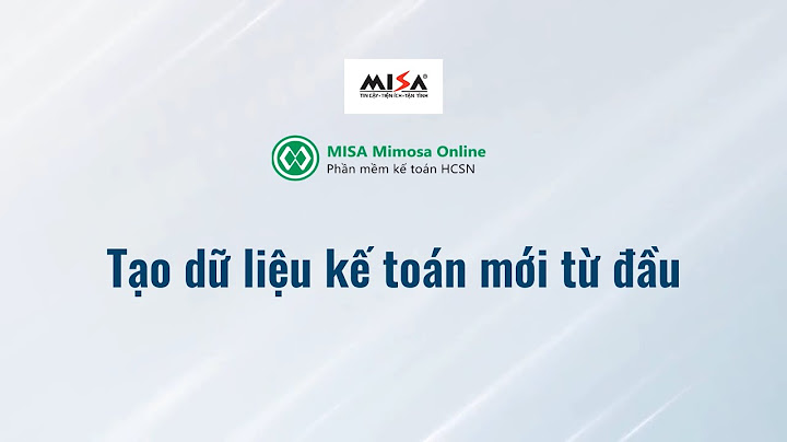 Cách tạo dữ liệu kế toán mới trong misa 2023 năm 2024