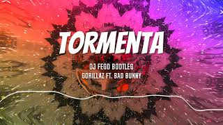Gorillaz ft. Bad Bunny - Tormenta (Dj Fego Bootleg / Remix)