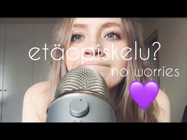 ✨ASMR vinkkejä etäopiskeluun / työntekoon✨