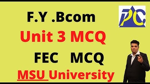Fundamental Of English & Communication ! MCQ From Unit 3 ! Fy Bcom ! MSU