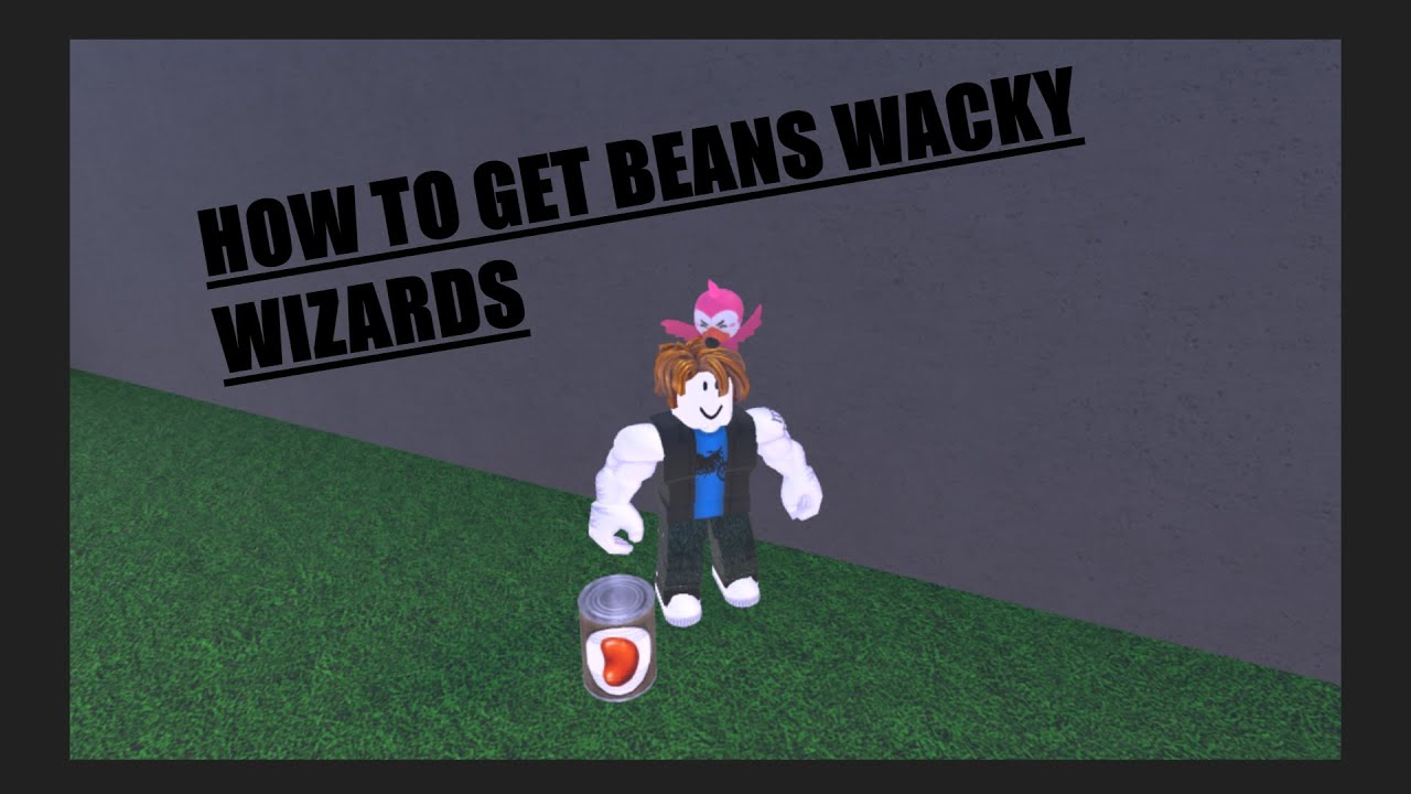 How to make beans in wacky wizards