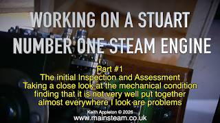 WORKING ON A STUART NUMBER ONE STEAM ENGINE - PART #1