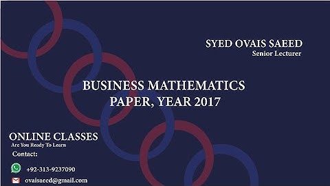 Business Mathematics paper 2017, First year Commerce, BIEK