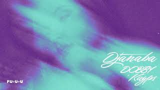 Djanaba, DOBBY \u0026 Kayps - F.U+U+U (Official Visualiser)