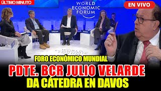 En Vivo Pdte Del Bcr Julio Velarde Da Cátedra En Davos Foro Ecónomico Mundial Hoy 170124
