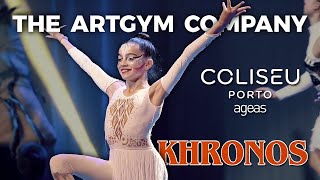 The ArtGym Company - Khronos (Coliseu do Porto AGEAS)