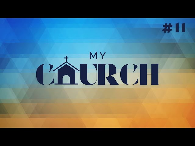 "My Church - Part 11" - Pastor Andrew Shoemaker (8/31/2025)