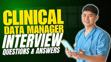 Top Clinical Data Manager Interview Questions And Answers | Clinical Data Manager Interview