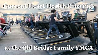 Current Heart Health Offerings At The Old Bridge Family Ymca