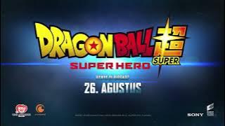 Dragon Ball Super: SUPER HERO -  Trailer #2 (Sub Indonesia)