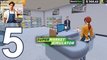 Supermarket Simulator Game 3D Gameplay Walkthrough Part 5 - Day 14 and 15 (iOS, Android)
