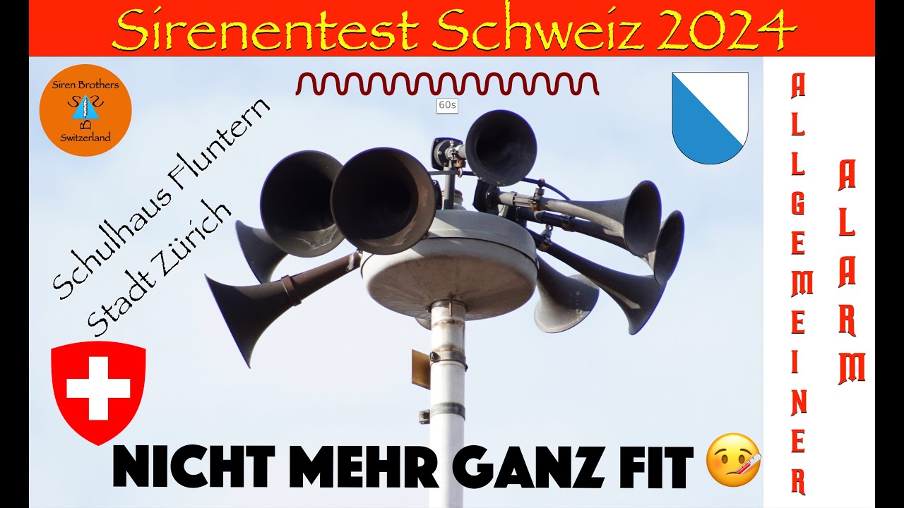 Sirenentest Schweiz 2024 | KTG-10 NICHT GANZ FIT | Schulhaus Fluntern Zürich | 6 x Allgemeiner Alarm