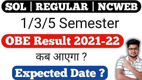 DU SOL NCWEB First/Third/Fifth Semester OBE Result Expected Date 2021-22