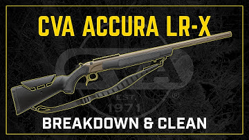 Gun Cleaning 101: How to Clean the CVA Accura LR-X Muzzleloader
