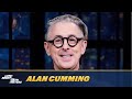 Alan Cumming on Cruises, Singing Tricks and a Night Out with Monica Lewinsky 