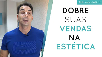 Como vender serviços de estética?