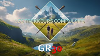 GR30 - Tour des lacs et volcans d'Auvergne - LE FILM