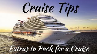 Cruise Tips: 27 Extras to Pack (Some You May Not Have Thought Of)