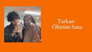 ❝Tarkan - Ölürüm Sana Speed-up❞ Resimi