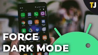 how to force dark mode on android