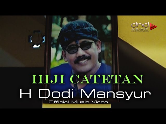 H Dodi Mansyur - HIJI CATETAN ( Official Music Video ) class=