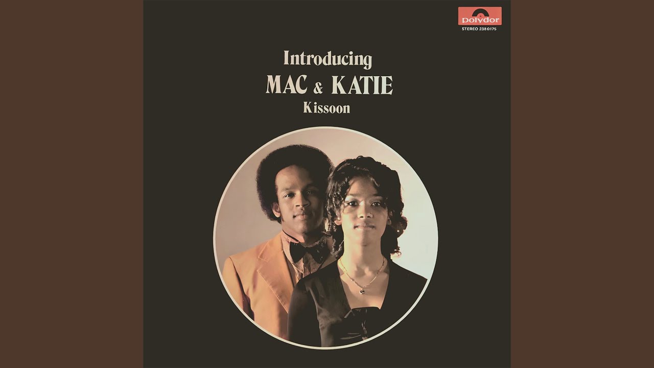 Mac & Katie Kissoon — video