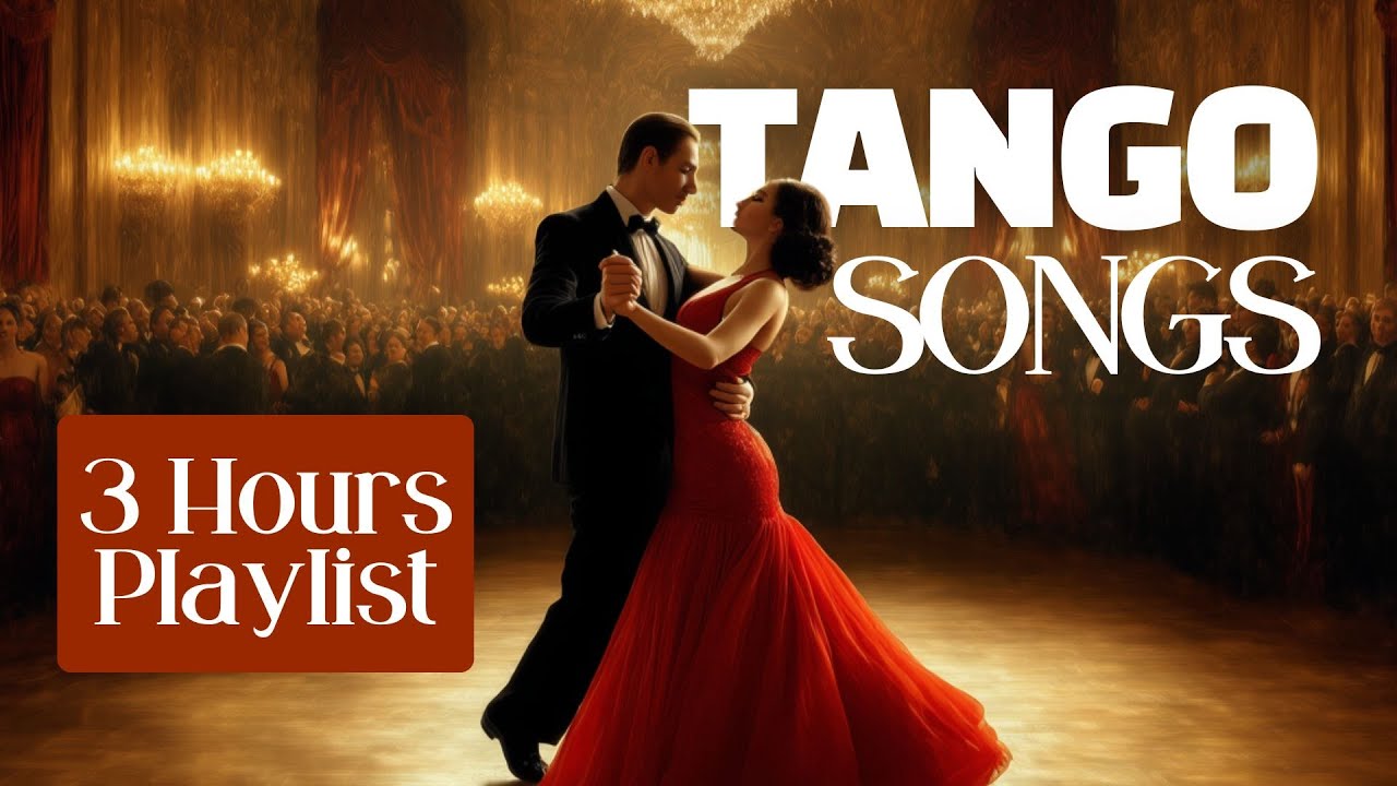 Elegant Tango Dance Songs | Sensual & Passionate Playlist Inspired by Por Una Cabez