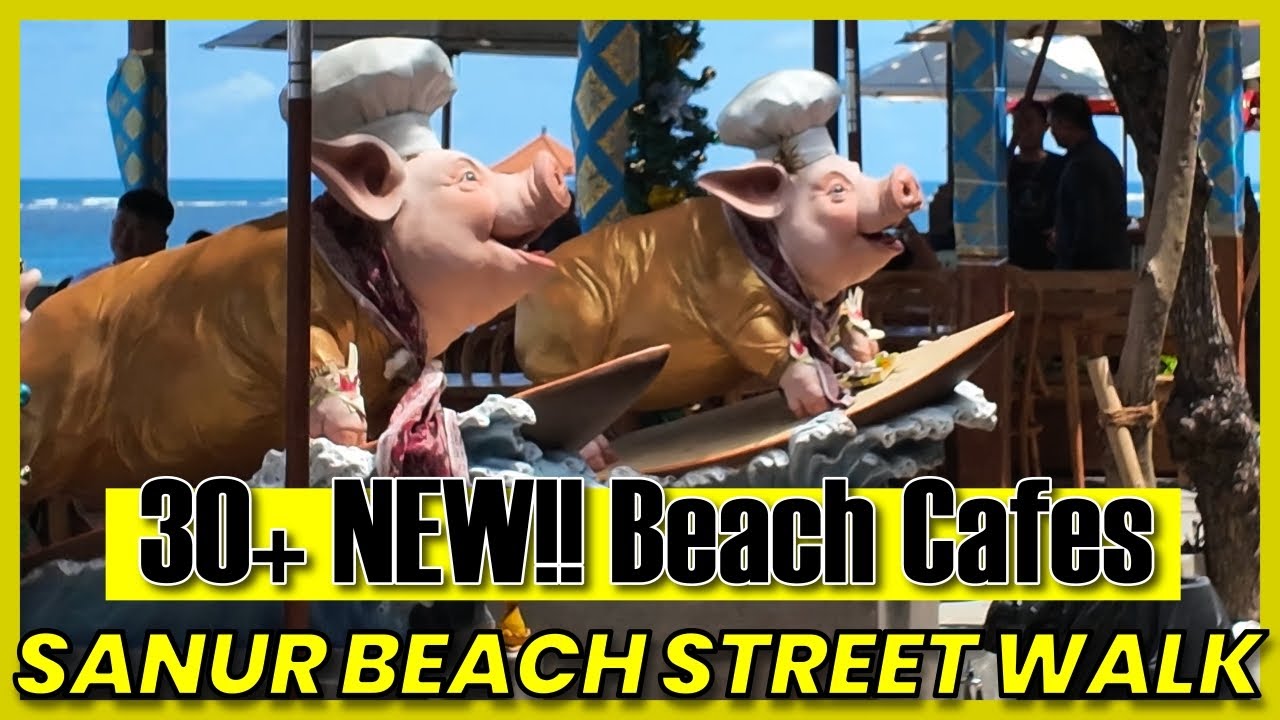 Sanur's NEW Cafe Strip - Pantai Sanur to Matahari Terbit