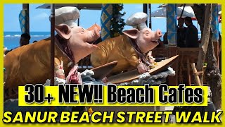 Sanurs New Cafe Strip  Pantai Sanur To Matahari Terbit