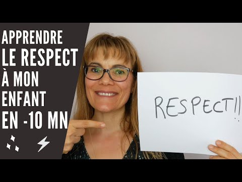 Vidéo: Comment Développer Le Respect Chez Un Enfant
