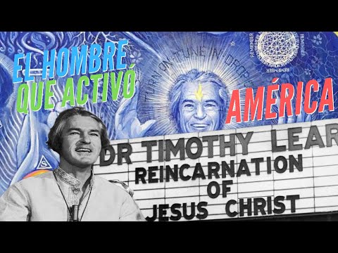 Video: ¿Qué dijo Timothy Leary?