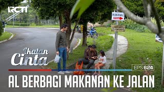TERINGAT REYNA😥😥 AL BERBAGI MAKANAN KE JALAN😟 | IKATAN CINTA