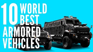 Top 10 Worlds Best Armored Vehicle