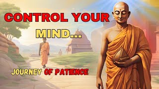 The Journey of Patience: A Lesson from Buddha l Control Your Mind l Buddhist Story