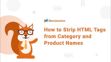 How to Strip HTML Tags from Category and Product Names